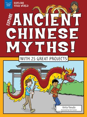 cover image of Explore Ancient Chinese Myths!